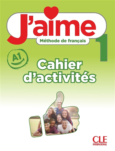 J'aime 1 : méthode de français, A1 : cahier d'activités | Payet, Adrien