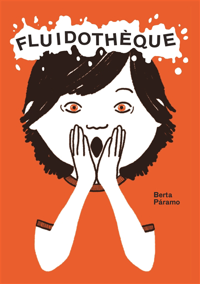 Fluidothèque | Paramo, Berta