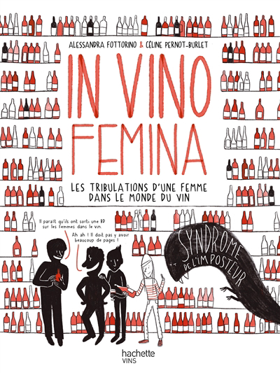 In vino femina : les tribulations d'une femme dans le monde du vin | Fottorino, Alessandra