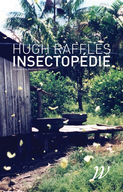 Insectopédie | Raffles, Hugh