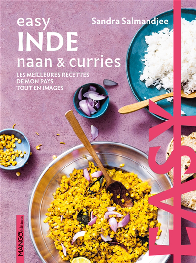 Inde : naan & curries : les meilleures recettes de mon pays tout en images | Salmandjee, Sandra