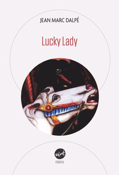 Lucky Lady | Dalpé, Jean Marc