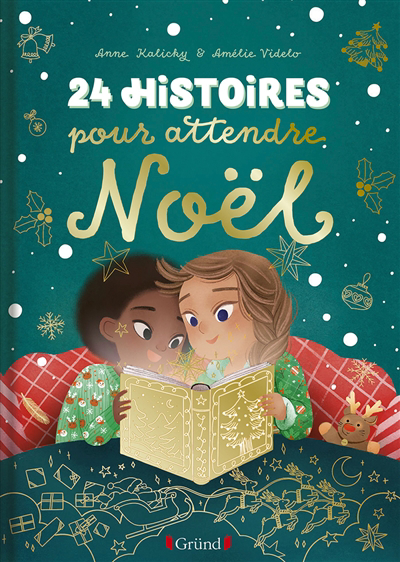 24 histoires pour attendre Noël | Marchand Kalicky, Anne