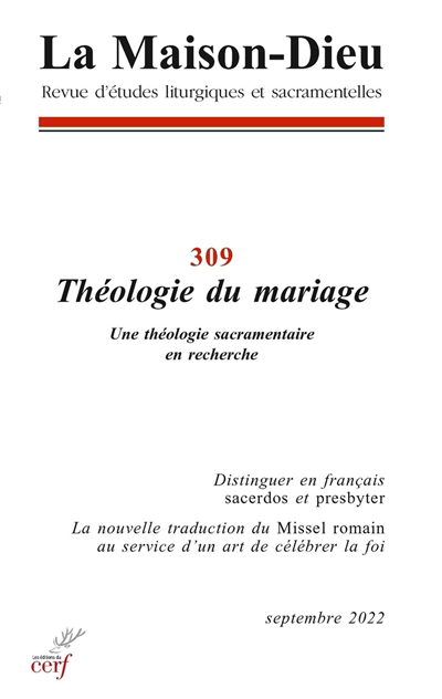 La Maison Dieu n°309 - Théologie du mariage : une théologie sacramentaire en recherche | 
