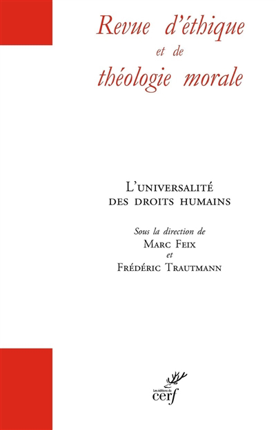 Revue d'éthique et de théologie morale, hors série n°19 - L'universalité des droits humains | Feix, Marc
