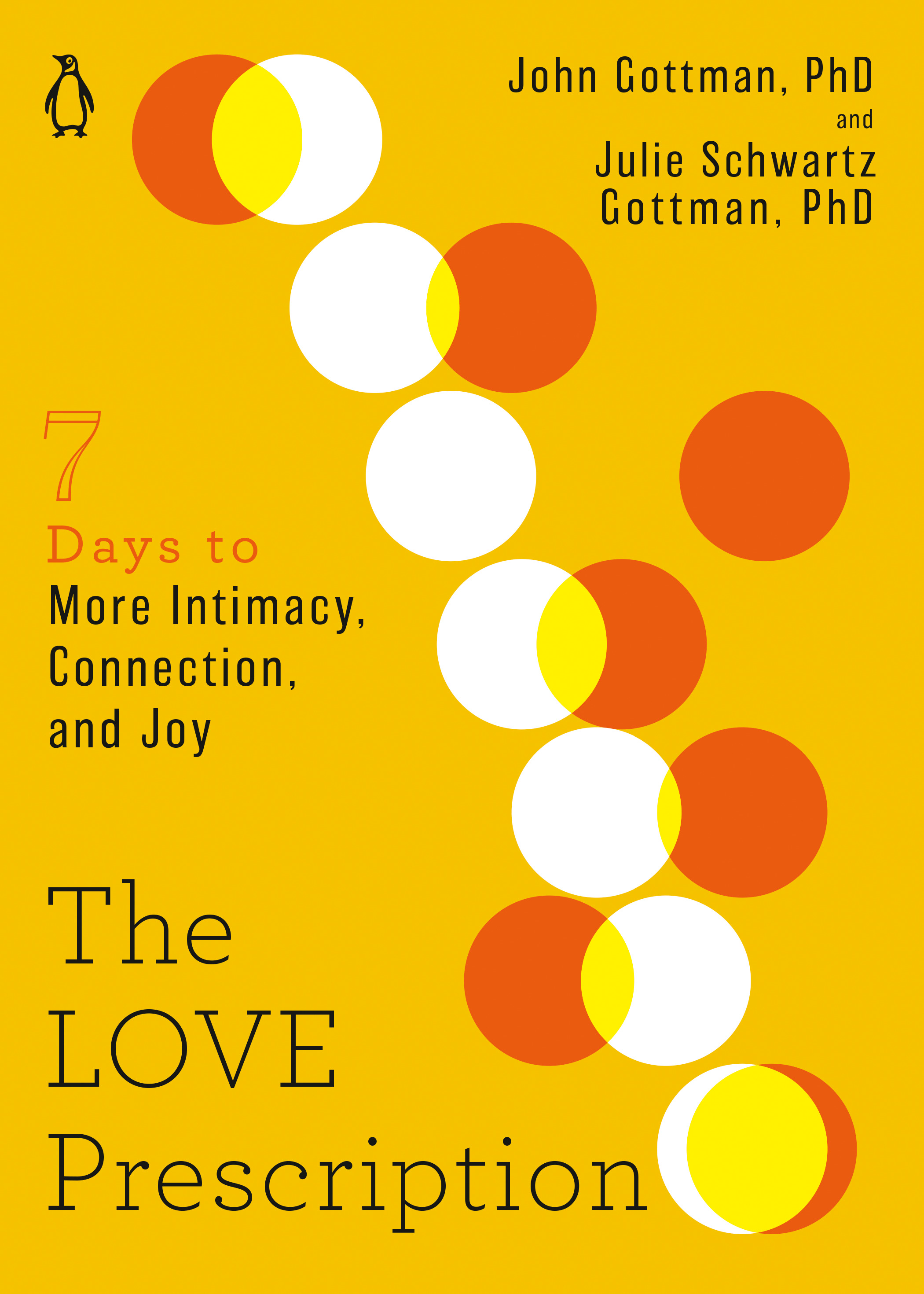 The Love Prescription : Seven Days to More Intimacy, Connection, and Joy | Gottman, John