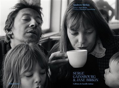 Serge Gainsbourg & Jane Birkin : l'album de famille intime | Birkin, Andrew