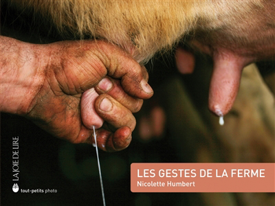 gestes de la ferme (Les) | Humbert, Nicolette
