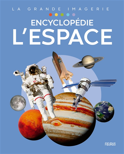 L'espace : encyclopédie | Vandewiele, Agnès