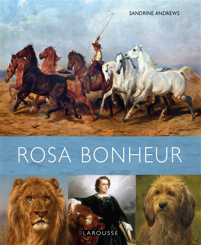Rosa Bonheur | Andrews, Sandrine
