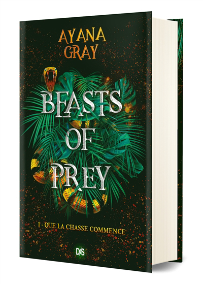 Beasts of prey T.01 - Que la chasse commence | Gray, Ayana