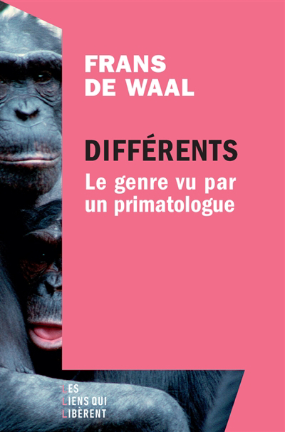 Différents : le genre vu par un primatologue | Waal, Frans