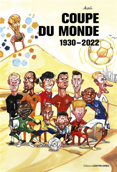 Coupe du monde : 1930-2022 | Aczel