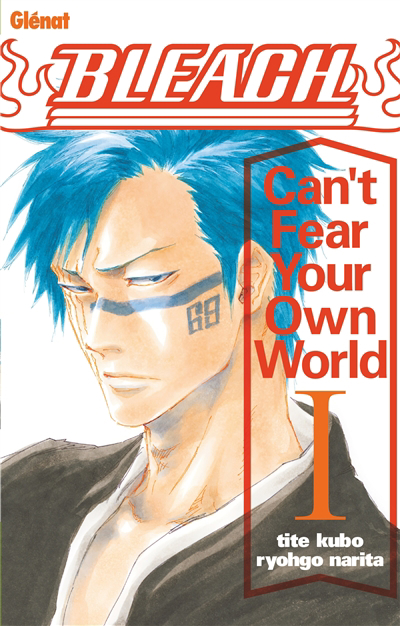 Bleach : can't fear your own world T.01 | Kubo, Taito