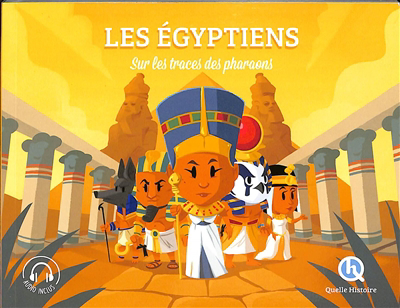 Egyptiens : sur les traces des pharaons (Les) | Baron, Clémentine V.