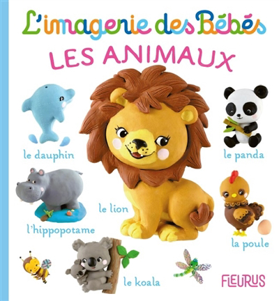 L'imagerie des bébés - Les animaux | Bélineau, Nathalie