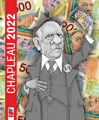 Chapleau 2022 | Chapleau, Serge