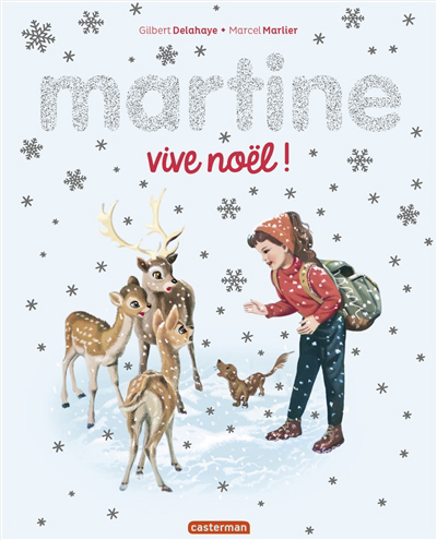 Martine : vive Noël ! | Delahaye, Gilbert