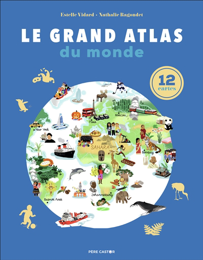 grand atlas du monde (Les) : 12 cartes | Vidard, Estelle