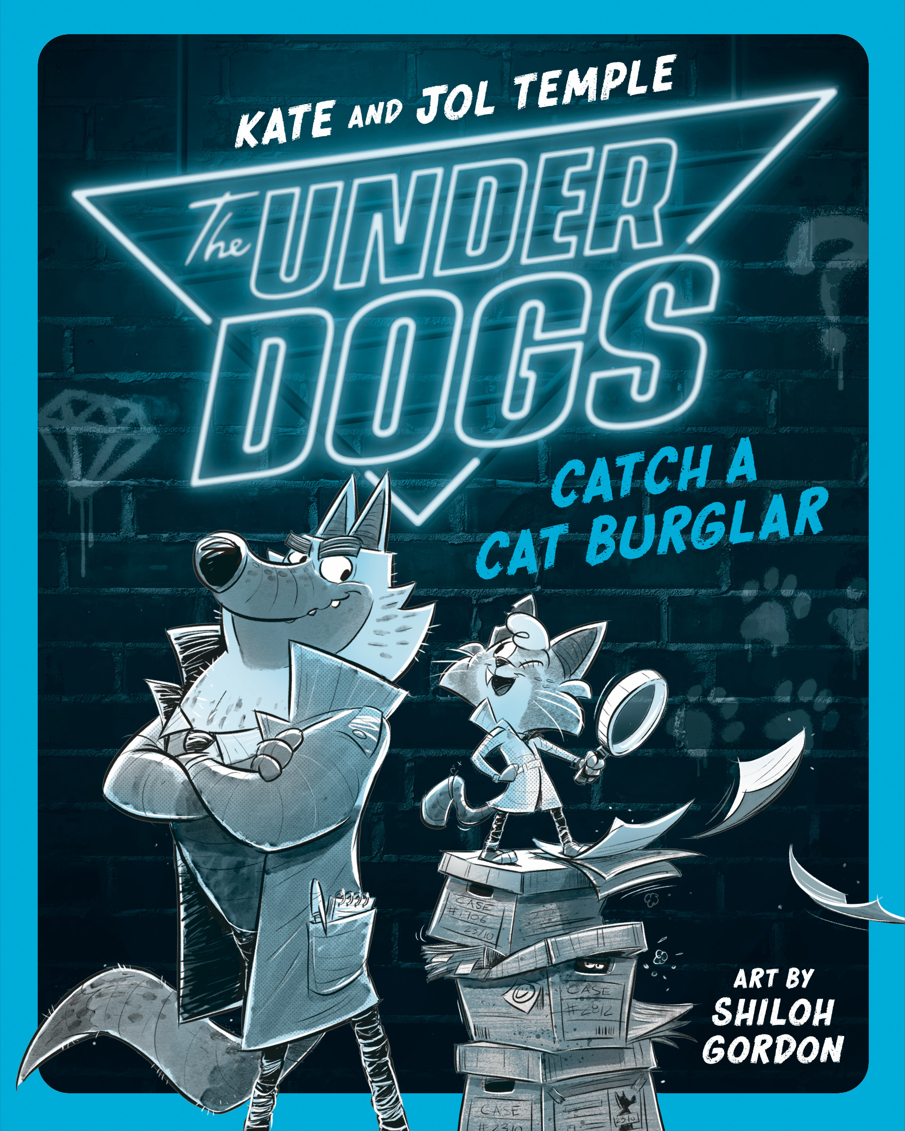 The Underdogs T.01 - The Underdogs Catch a Cat Burglar | Temple, Kate