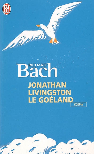 Jonathan Livingston le goéland | Bach, Richard