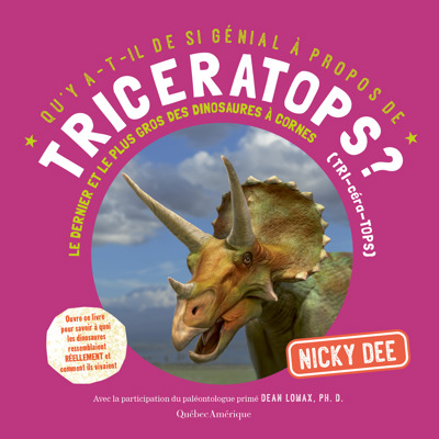 Triceratops? : le dernier et le plus gros des dinosaures à cornes | Dee, Nicky