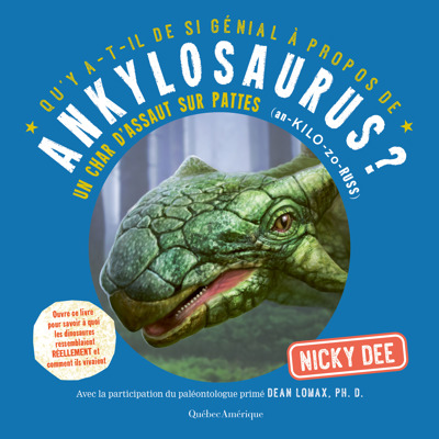 Ankylosaurus ? : un char d'assaut sur pattes | Dee, Nicky