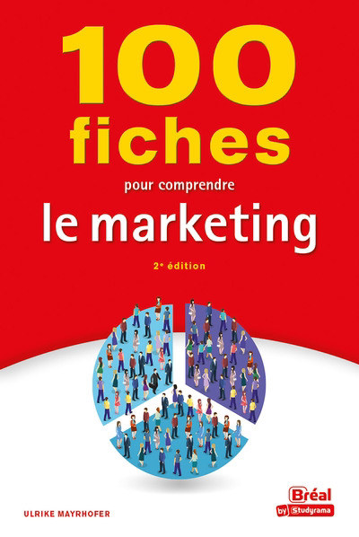 100 fiches pour comprendre le marketing | Mayrhofer, Ulrike