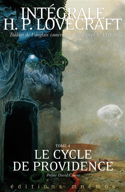 cycle de Providence (Le) - t.04 | Lovecraft, Howard Phillips