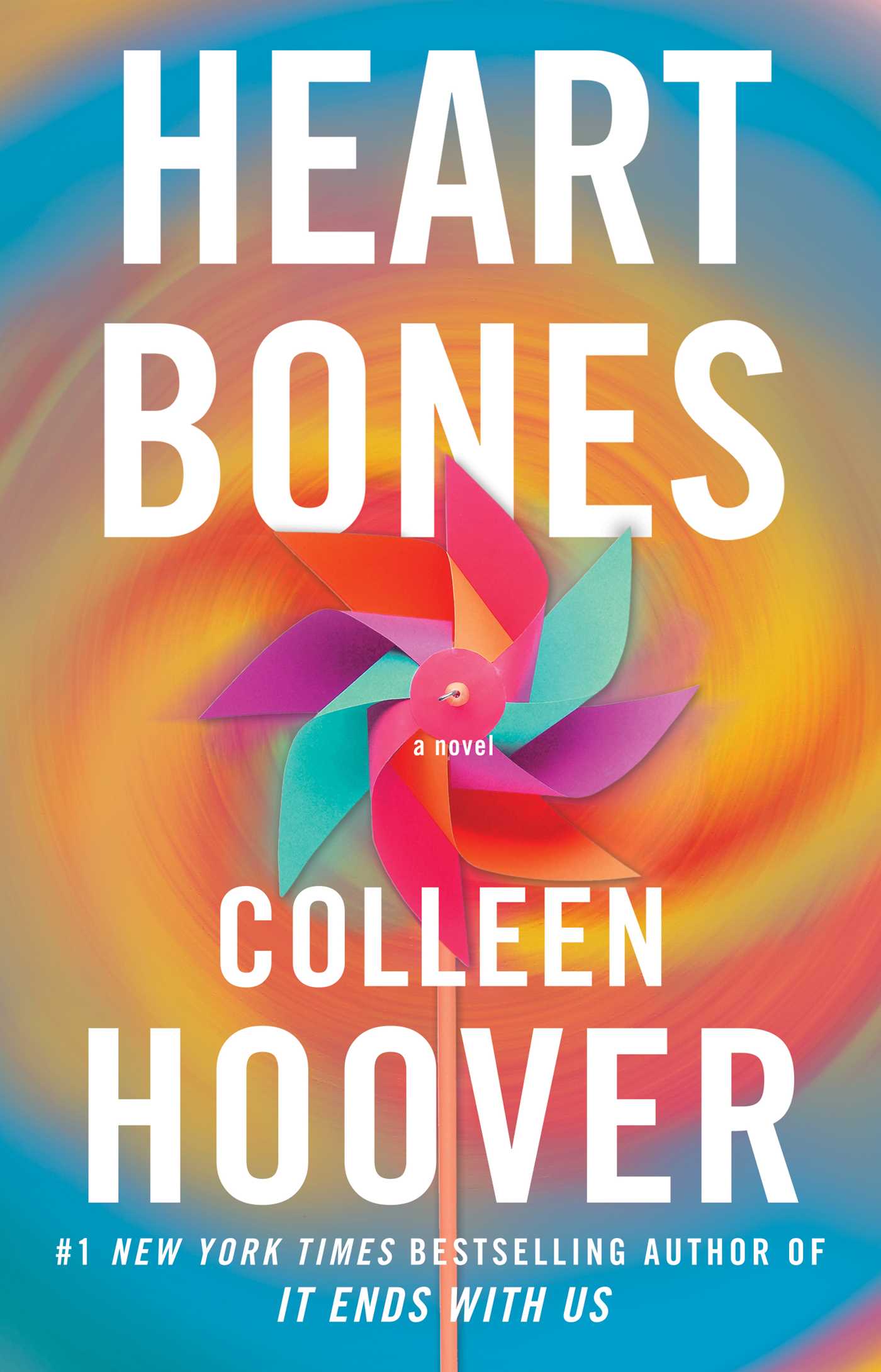 Heart Bones : A Novel | Hoover, Colleen