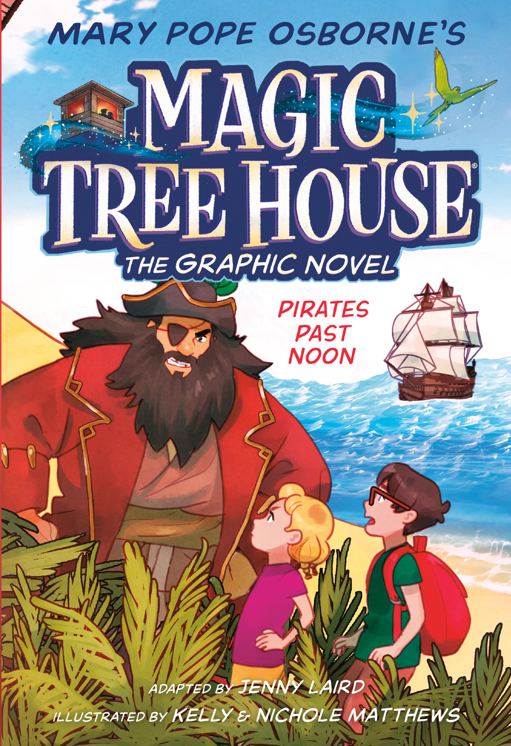 Magic Tree House Vol.4 - Pirates Past Noon  | Osborne, Mary Pope