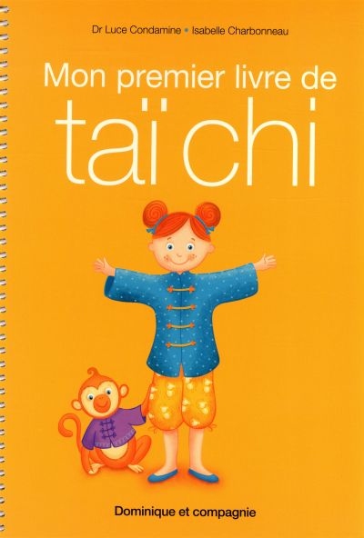 Mon premier livre de Taï Chi  | Condamine, Luce