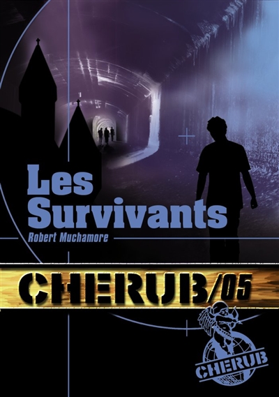 Cherub T.05 - Les survivants | Muchamore, Robert