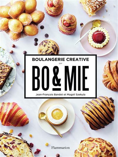 Boulangerie créative par Bo & Mie | Bandet, Jean-François