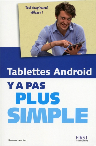 Tablettes Android, y a pas plus simple | Heudiard, Servane