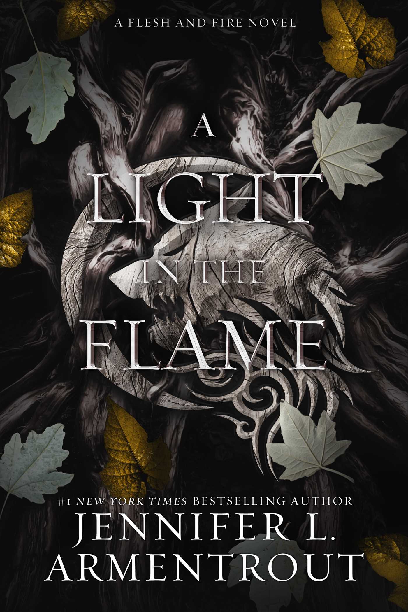 Flesh and Fire Vol.02 - A Light in the Flame (Hardback) | Armentrout, Jennifer L.