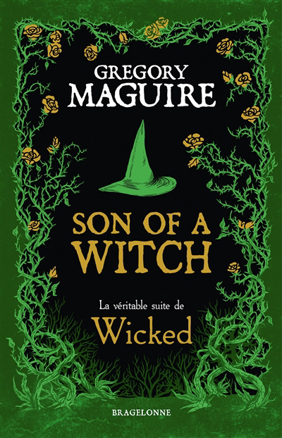 Son of a witch : la véritable suite de Wicked | Maguire, Gregory