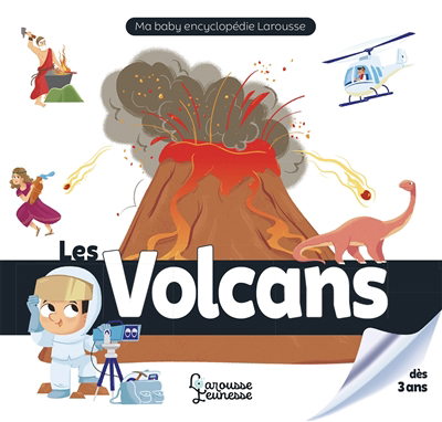 Ma baby encyclopédie - Les volcans  | Fait, Caroline