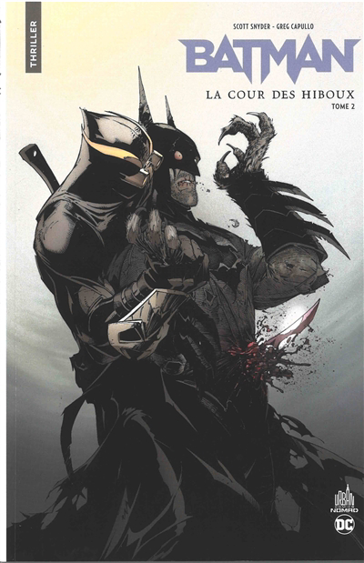 Batman : la cour des hiboux T.02 | Snyder, Scott