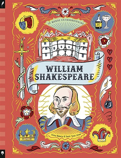 Monde extraordinaire - William Shakespeare | Roberts, Emma