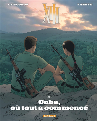 XIII T.28 - Cuba, où tout a commencé | Sente, Yves