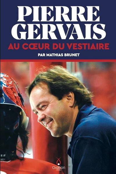 Pierre Gervais, Au Coeur du Vestiaire  | Brunet, Mathias