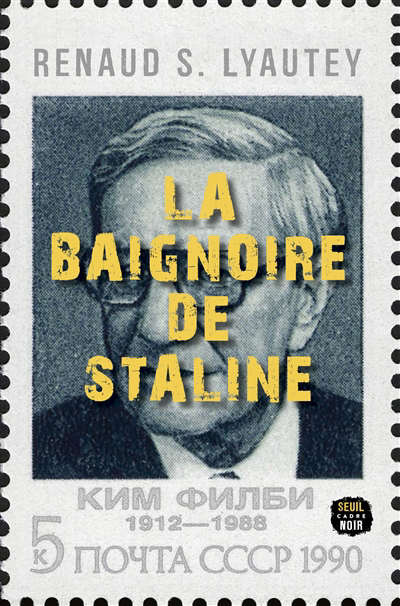 baignoire de Staline (La) | Lyautey, Renaud S.