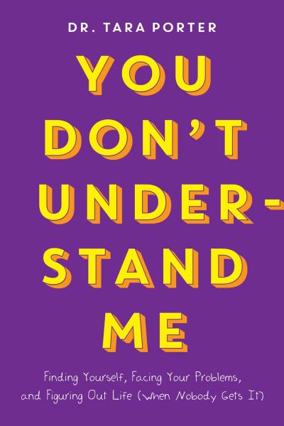 You Don't Understand Me  | Porter, Tara