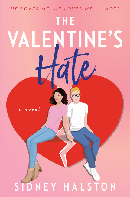 The Valentine's Hate  | Halston, Sidney