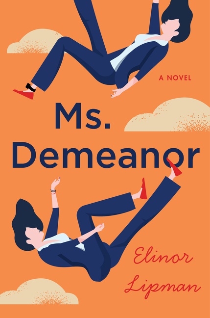 Ms. Demeanor  | Lipman, Elinor