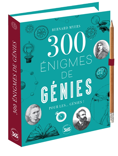 300 énigmes de génies pour les... génies ! | Myers, Bernard