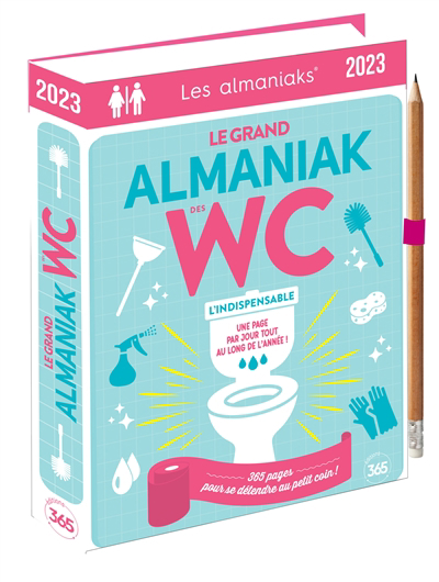 grand almaniak des WC 2023 : l'indispensable, une page par jour tout au long de l'année ! : 365 pages pour se détendre au petit coin ! (Le) | Lubeck, Jean-Serge