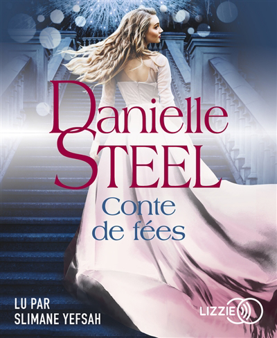 AUDIO - Conte de fées | Steel, Danielle