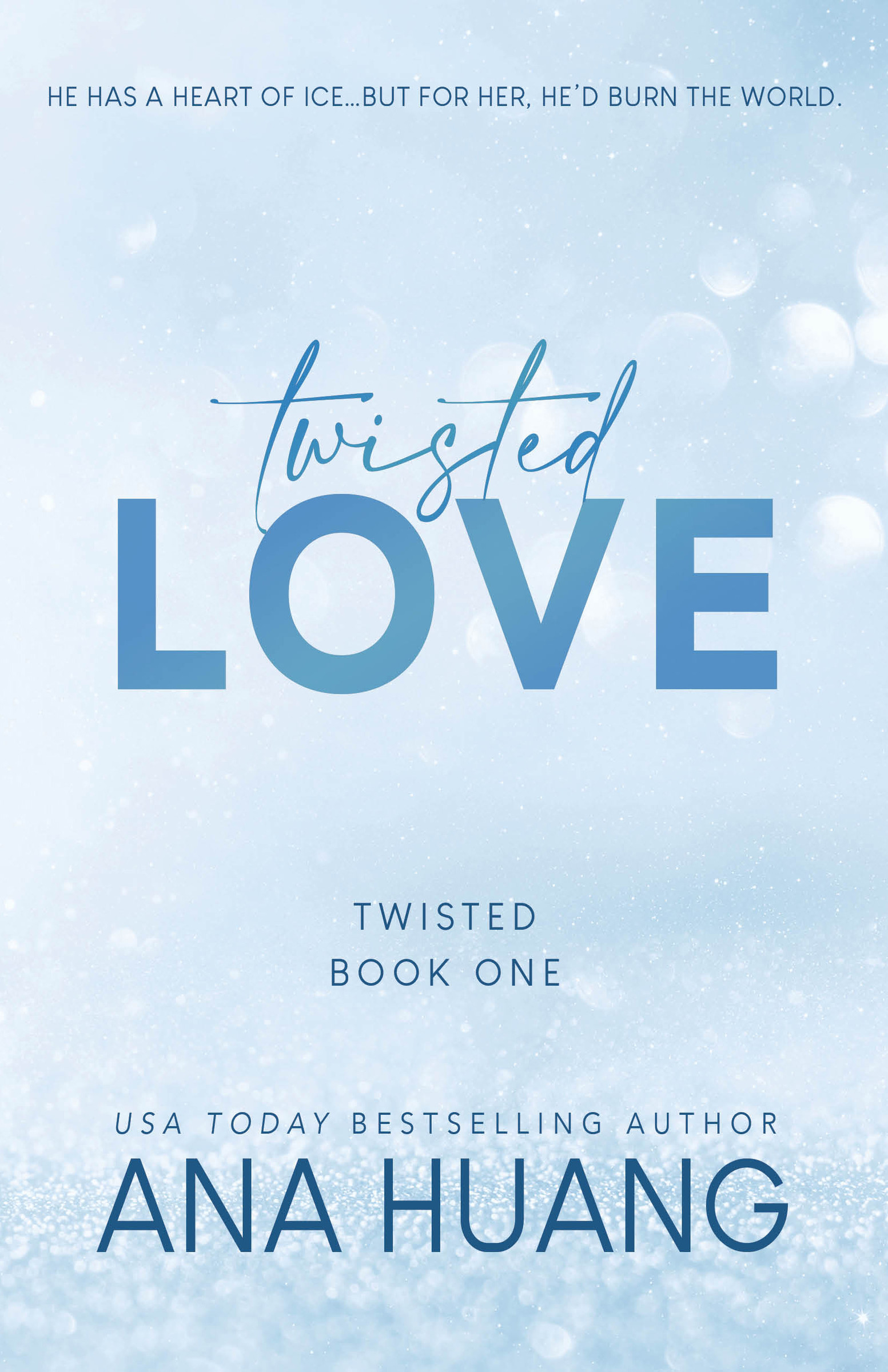 Twisted T.01 - Twisted love | Huang, Ana